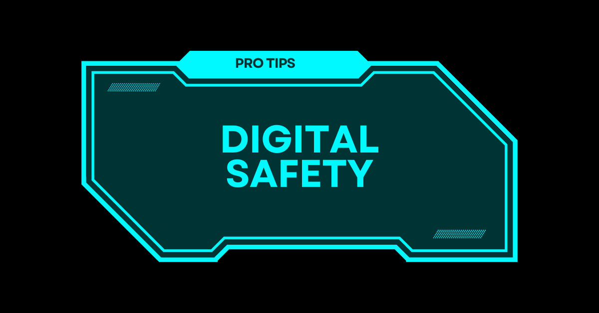 Digital Safety